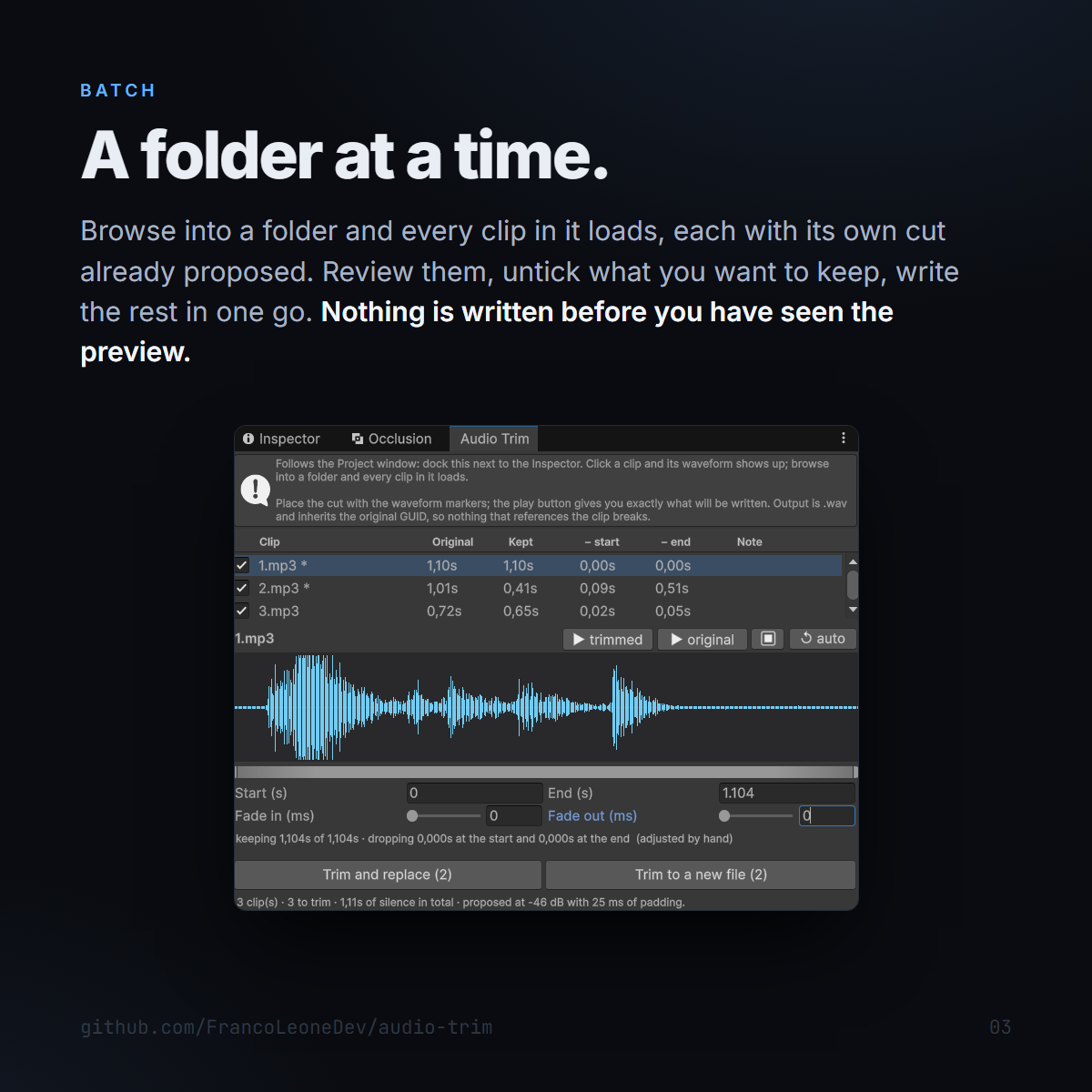 Audio Trim — A whole folder loads at once, each clip with its own proposed cut and its own checkbox. Nothing is written before you have seen the preview.